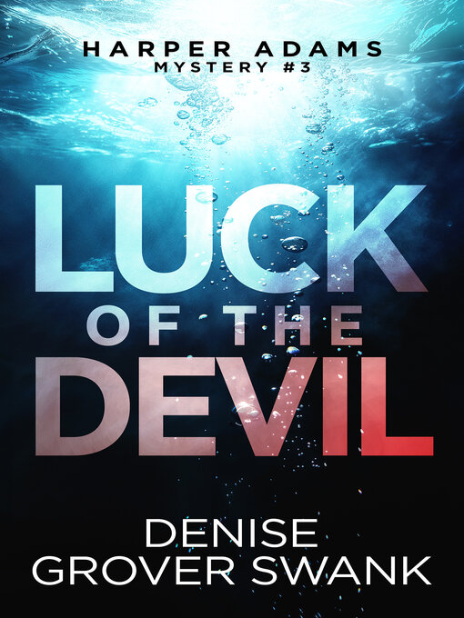 Title details for Luck of the Devil by Denise Grover Swank - Wait list